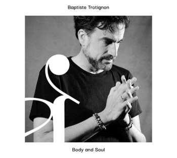 CD Baptiste Trotignon: Body And Soul 452809