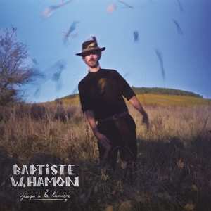 Album Baptiste W. Hamon: Jusqu A La Lumiere