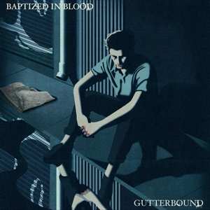 LP Baptized In Blood: Gutterbound CLR 449630