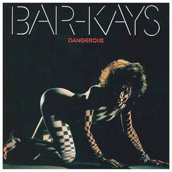 Album Bar-Kays: Dangerous