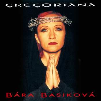 LP Bára Basiková: Gregoriana 471736