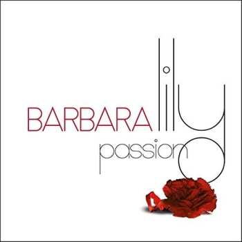 LP Barbara: Lily Passion