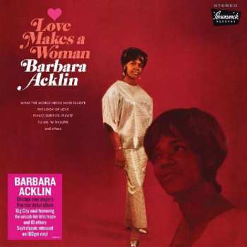Barbara Acklin: Love Makes A Woman