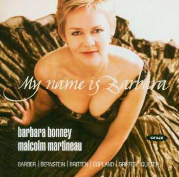 Barbara Bonney: My Name Is Barbara