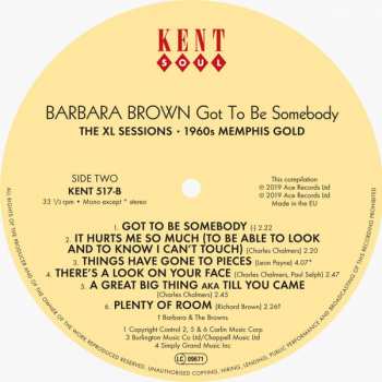 LP Barbara Brown: Got To Be Somebody: The XL Sessions 1960s Memphis Gold 132653