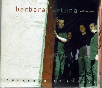 Barbara Furtuna- Adasgiu- Polyphonies Corses