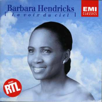 CD Barbara Hendricks: La Voix Du Ciel