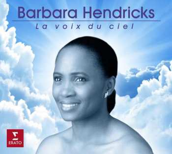 Album Barbara Hendricks: La Voix Du Ciel