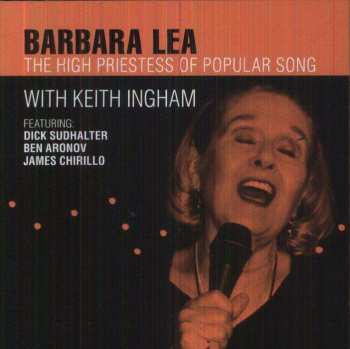 Album Barbara Lea: The High Priestess Of Popular Song