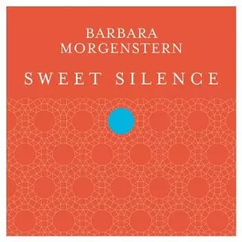 Barbara Morgenstern: Sweet Silence