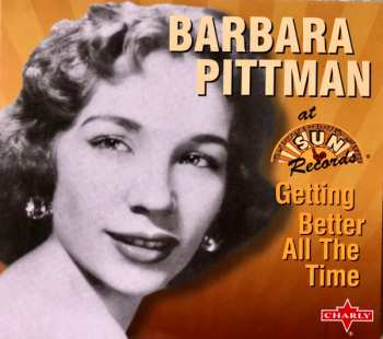 CD Barbara Pittman: Getting Better All The Time