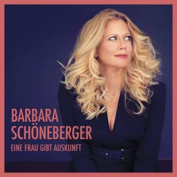 Album Barbara Schöneberger: Eine Frau Gibt Auskunft