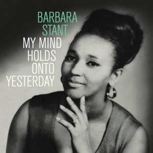 LP Barbara Stant: My Mind Holds Onto Yesterday 515352