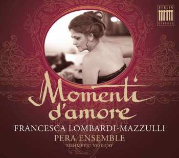 CD Francesca Lombardi Mazzulli: Momenti d'Amore DIGI 493852