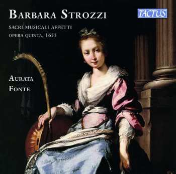 Album Barbara Strozzi: Sacri Musicali Affetti Opera Quinta , 1655
