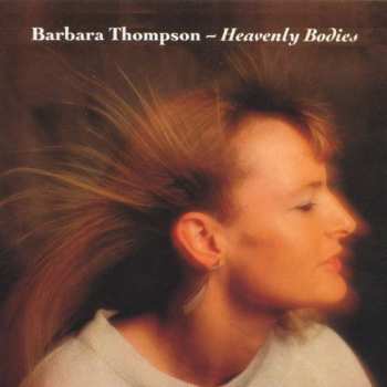 Album Barbara Thompson: Heavenly Bodies