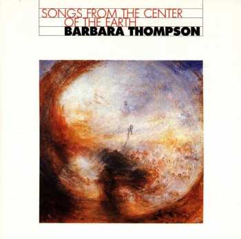 Album Barbara Thompson: Songs From The Center Of The Earth