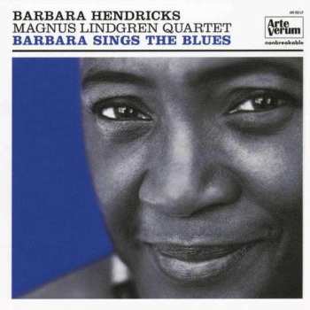 Barbara/lindgr Hendricks: Barbara Hendricks - Barbara Sings The Blues