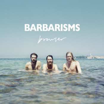 Album Barbarisms: Browser