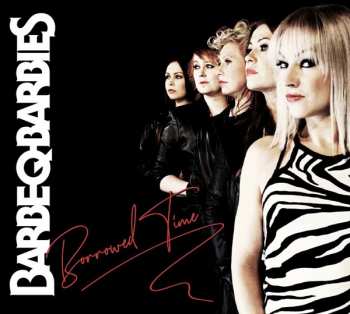 Album Barbe-Q-Barbies: Borrowed Time
