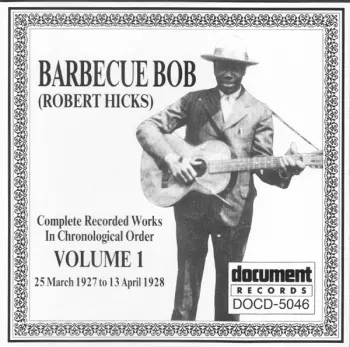 Complete Recorded Works In Chronological Order: Volume 1 (25 March 1927 To 13 April 1928)