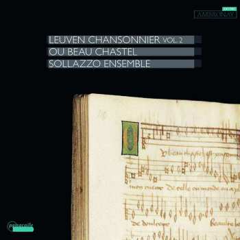 Barbingant: Die Leuwen-liederhandschrift Vol.2