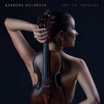 Album Barbora Kolářová: Imp In Impulse