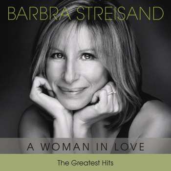 Album Barbra Streisand: A Woman In Love - The Greatest Hits