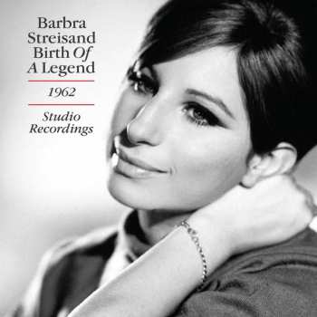 CD Barbra Streisand: Birth Of A Legend (1962 Studio Recordings) 417261