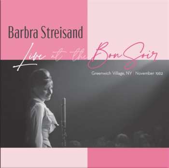 2LP Barbra Streisand: Live At The Bon Soir 465155