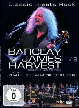Album Barclay James Harvest: Classic Meets Rock: Live With Prague Philharmonic Orchestra