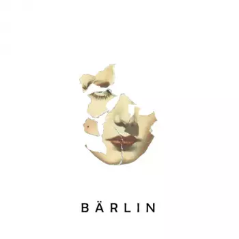 Bärlin: The Dust Of Our Dreams