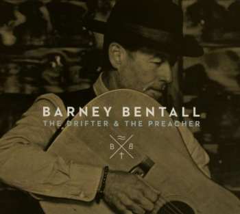 Album Barney Bentall: The Drifter & The Preacher