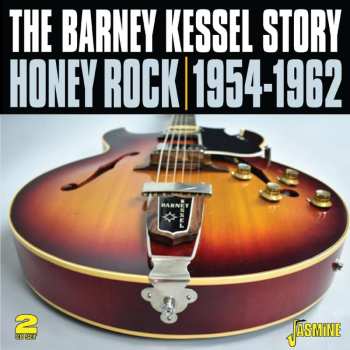 Album Barney Kessel: Honey Rock: The Barney Kessel Story