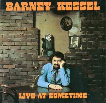 CD Barney Kessel: Live At Sometime 437644