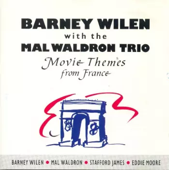 Barney Wilen: Movie Themes From France