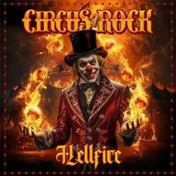 Circus Of Rock: Hellfire