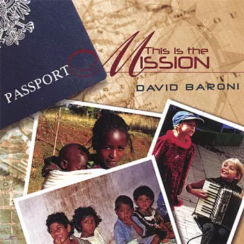 Baroni,david: This Is The Mission