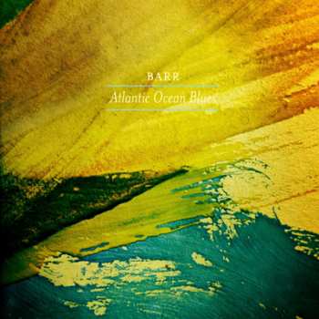 Album Barr: Atlantic Ocean Blues