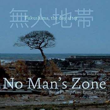 CD Barre Phillips: No Man's Zone 429570