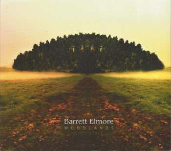 Album Barrett Elmore: Woodlands