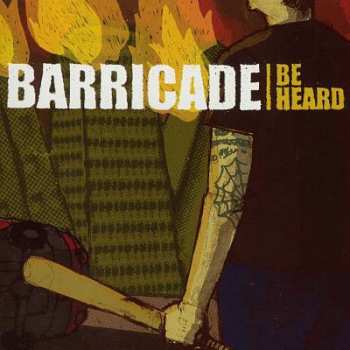 Album Barricade: Be Heard