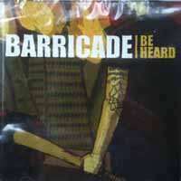 CD Barricade: Be Heard 448075