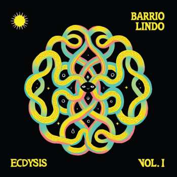 Album Barrio Lindo: Ecdysis Vol.I