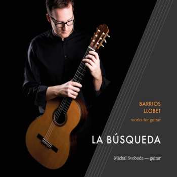 Album Agustín Barrios Mangoré: Works For Guitar - La Búsqueda