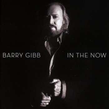Album Barry Gibb: In The Now