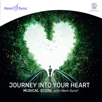 Journey Into Your Heart Musical Score With Hemi-sync
