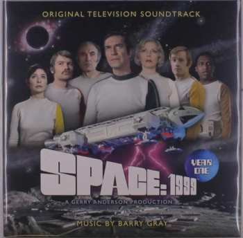 Album Barry Gray: Space: 1999 Year One Original Television Soundtrack