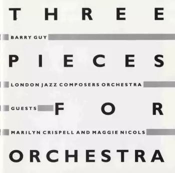 Three Pieces For Orchestra