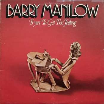 LP Barry Manilow: Tryin' To Get The Feeling